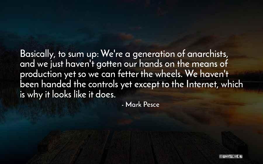 Mark Pesce Quotes 1001121