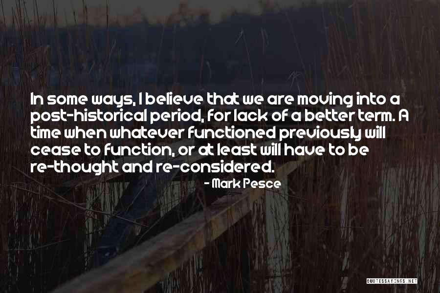 Mark Pesce Quotes 1943513 Mark Pesce Quotes 1943513