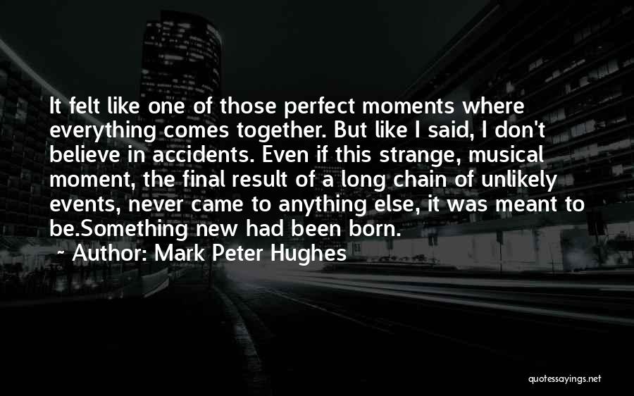 Mark Peter Hughes Quotes 1262609