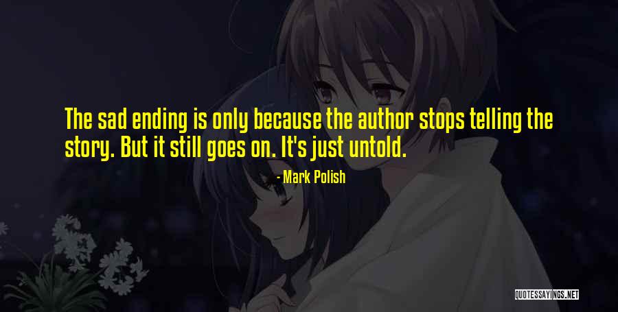 Mark Polish Quotes 1263963 Mark Polish Quotes 1263963