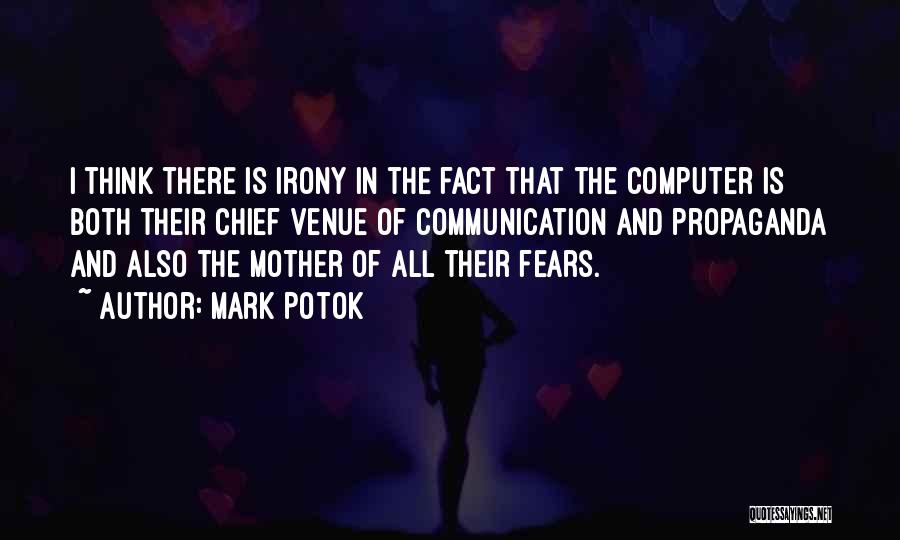 Mark Potok Quotes 1151447