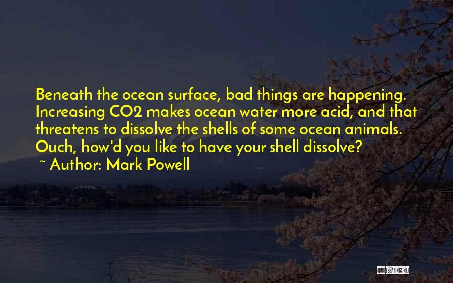 Mark Powell Quotes 1400319