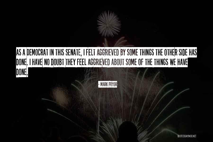 Mark Pryor Quotes 549639 Mark Pryor Quotes 549639