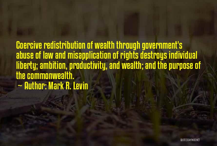 Mark R. Levin Quotes 1485626