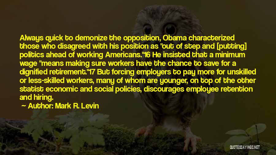 Mark R. Levin Quotes 1751310