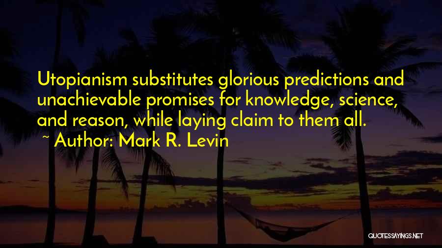 Mark R. Levin Quotes 438808