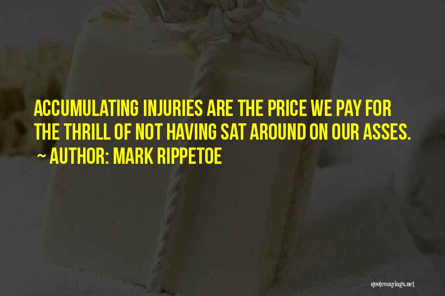 Mark Rippetoe Quotes 1320431