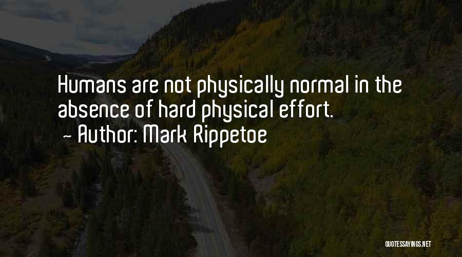 Mark Rippetoe Quotes 1332946