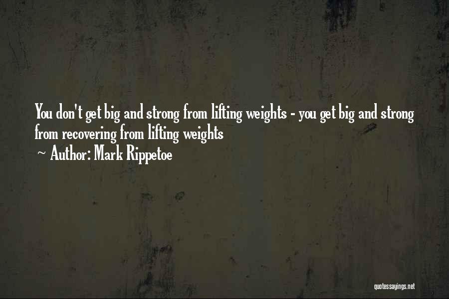 Mark Rippetoe Quotes 1380780