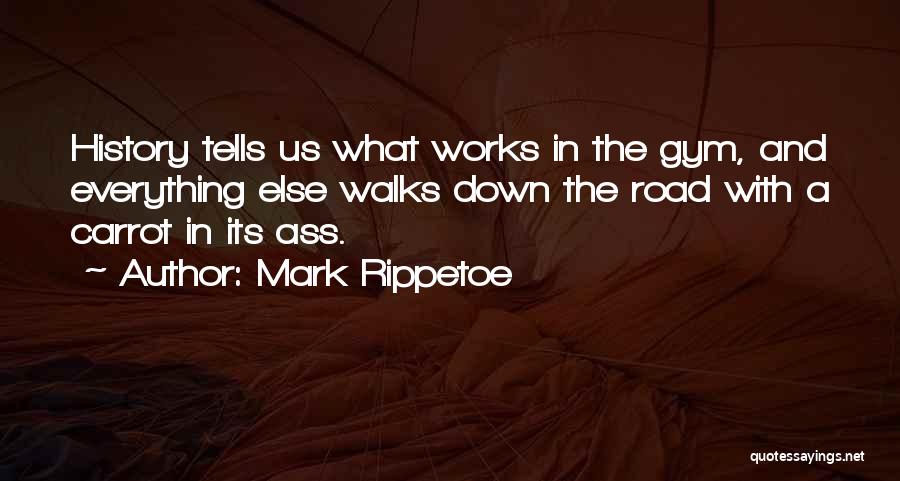 Mark Rippetoe Quotes 637496