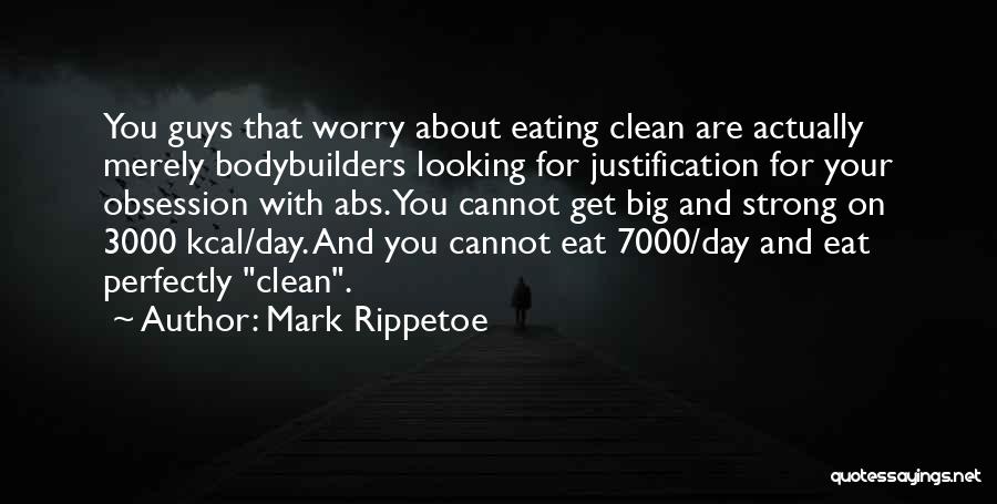 Mark Rippetoe Quotes 899220