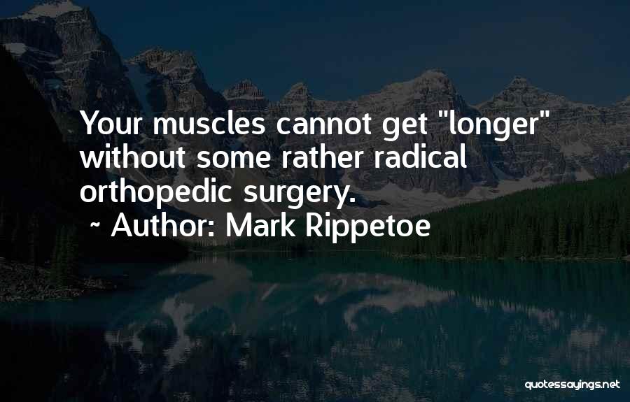 Mark Rippetoe Quotes 935878