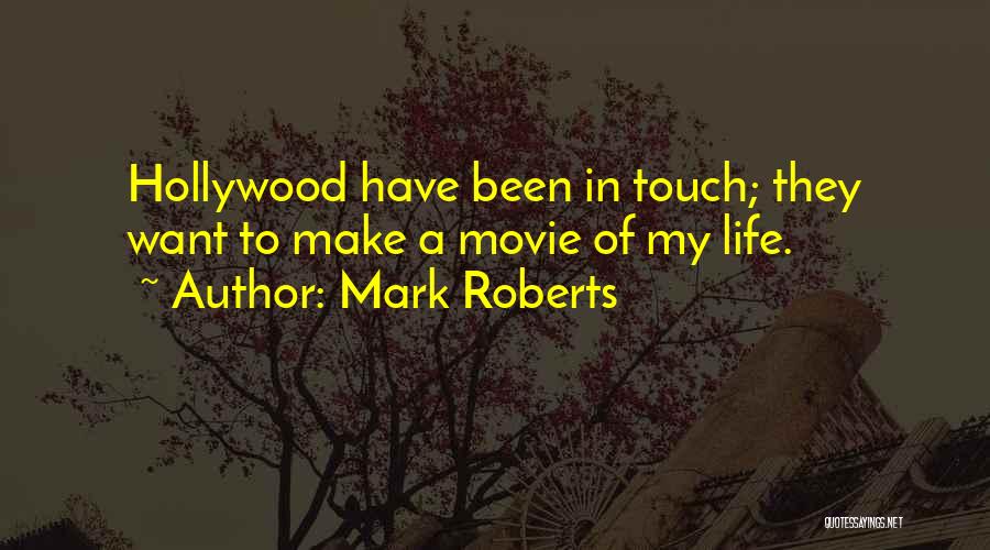 Mark Roberts Quotes 1366987
