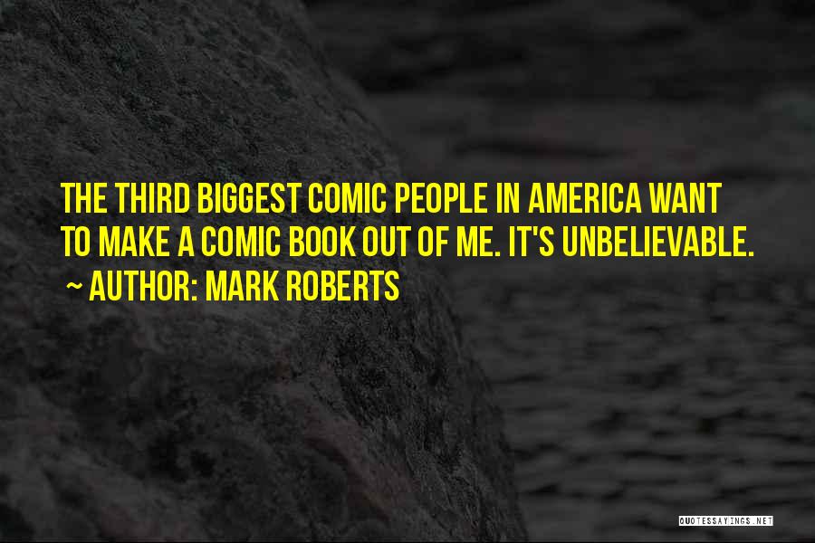 Mark Roberts Quotes 2013841