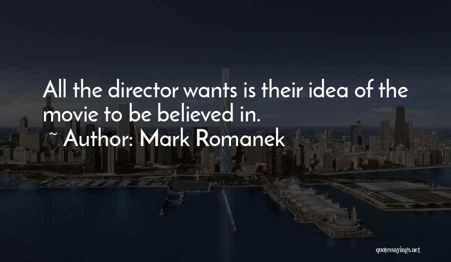 Mark Romanek Quotes 1351839