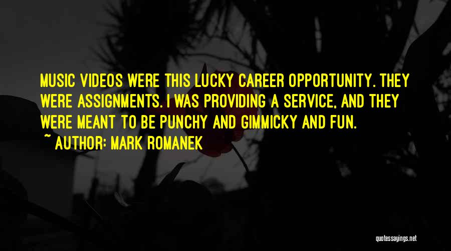 Mark Romanek Quotes 1500792