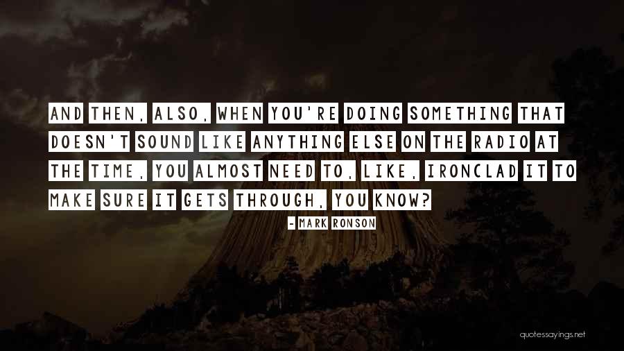 Mark Ronson Quotes 1134728 Mark Ronson Quotes 1134728