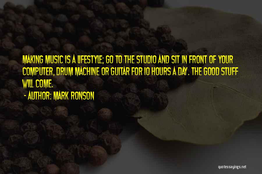 Mark Ronson Quotes 1314187