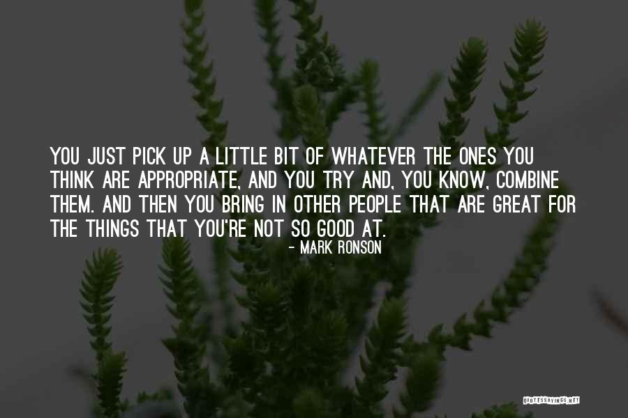 Mark Ronson Quotes 2236850 Mark Ronson Quotes 2236850