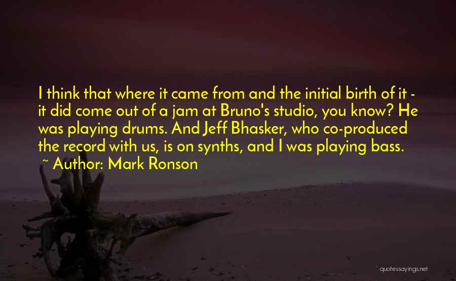 Mark Ronson Quotes 895855