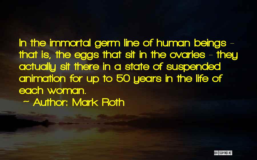 Mark Roth Quotes 2177452