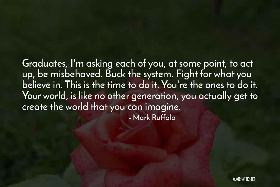 Mark Ruffalo Quotes 122462