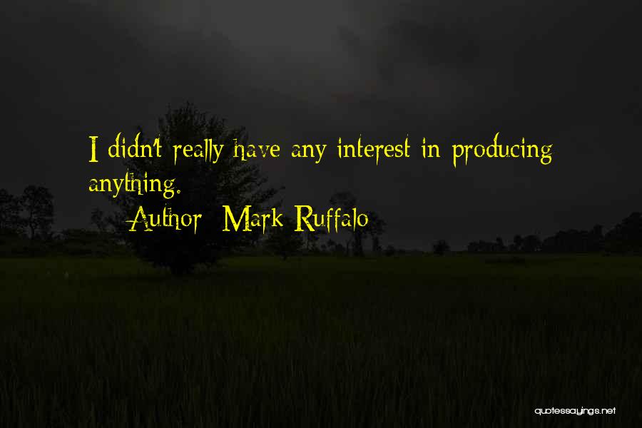 Mark Ruffalo Quotes 1315491