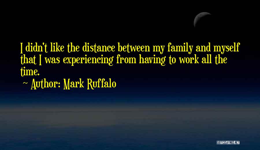 Mark Ruffalo Quotes 1486883