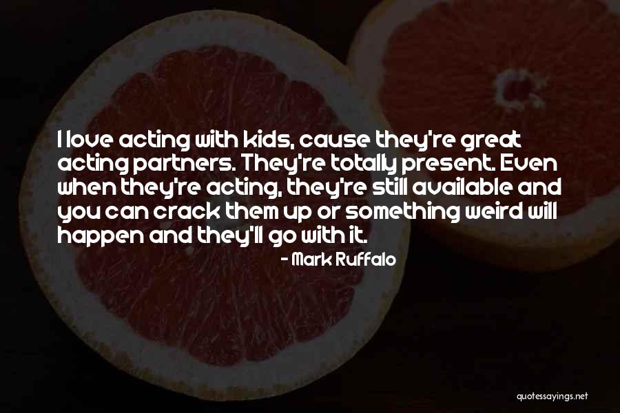 Mark Ruffalo Quotes 1631298 Mark Ruffalo Quotes 1631298