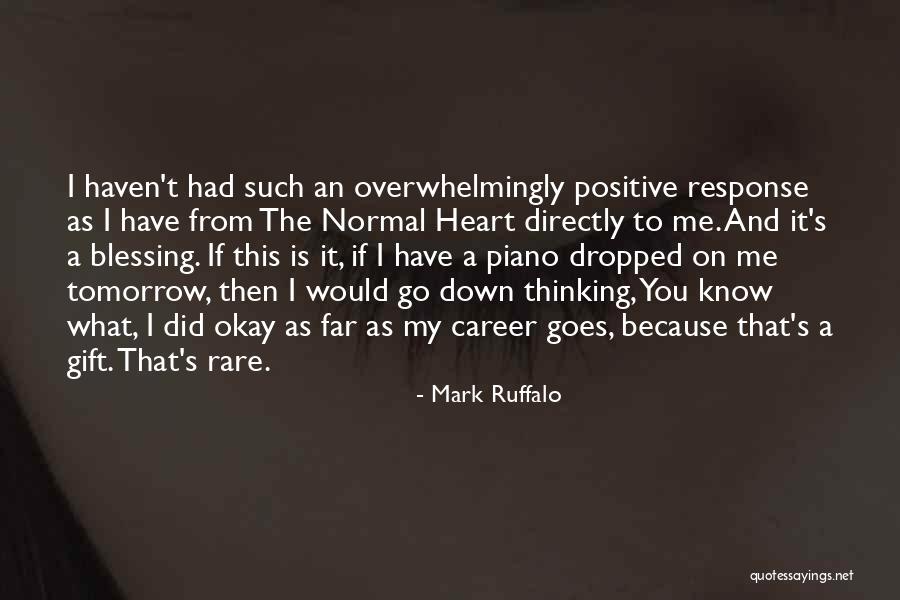 Mark Ruffalo Quotes 1785610