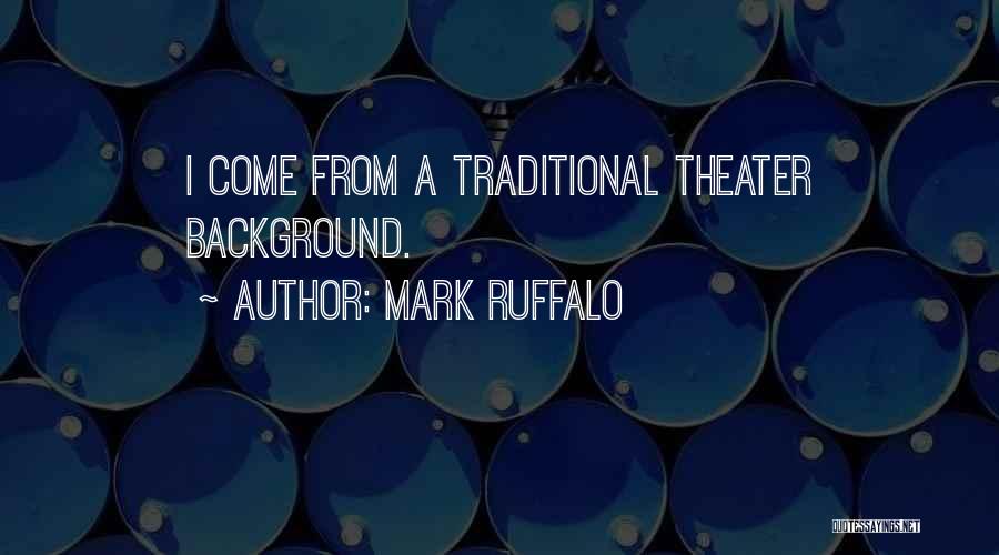 Mark Ruffalo Quotes 1857536