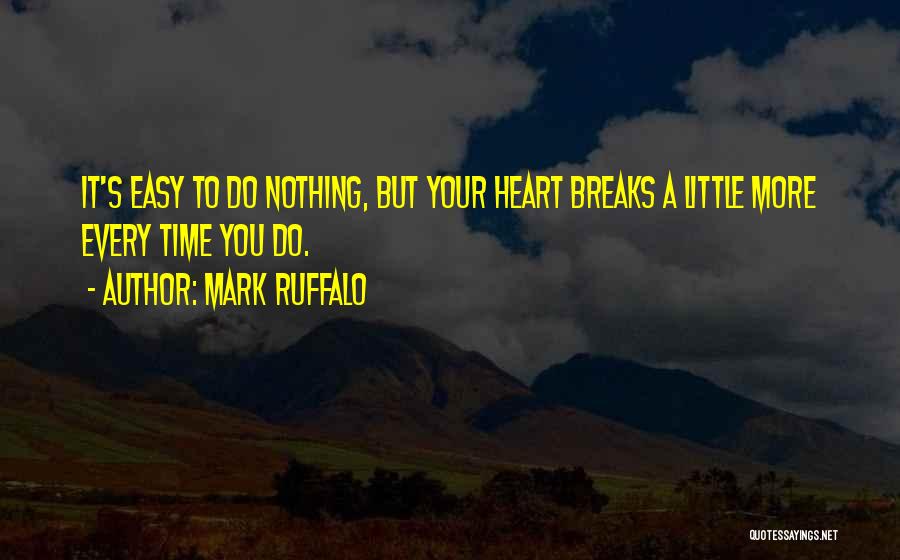 Mark Ruffalo Quotes 1964393