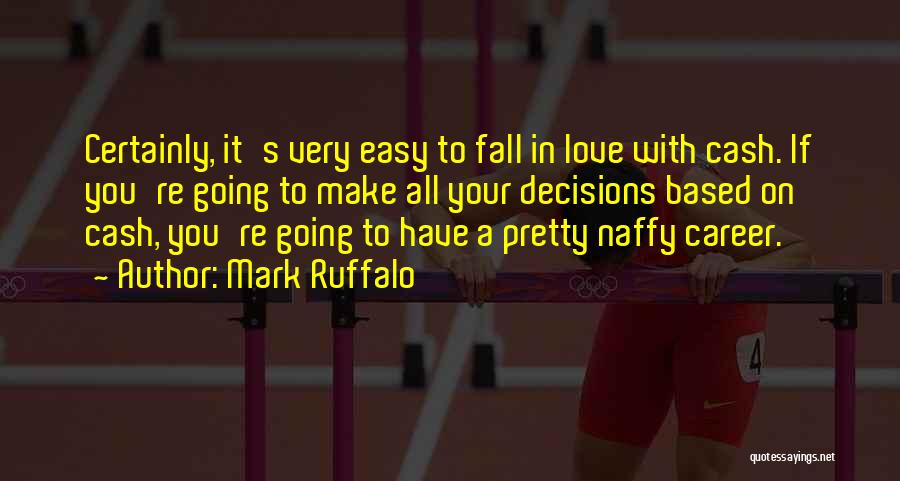 Mark Ruffalo Quotes 2234367