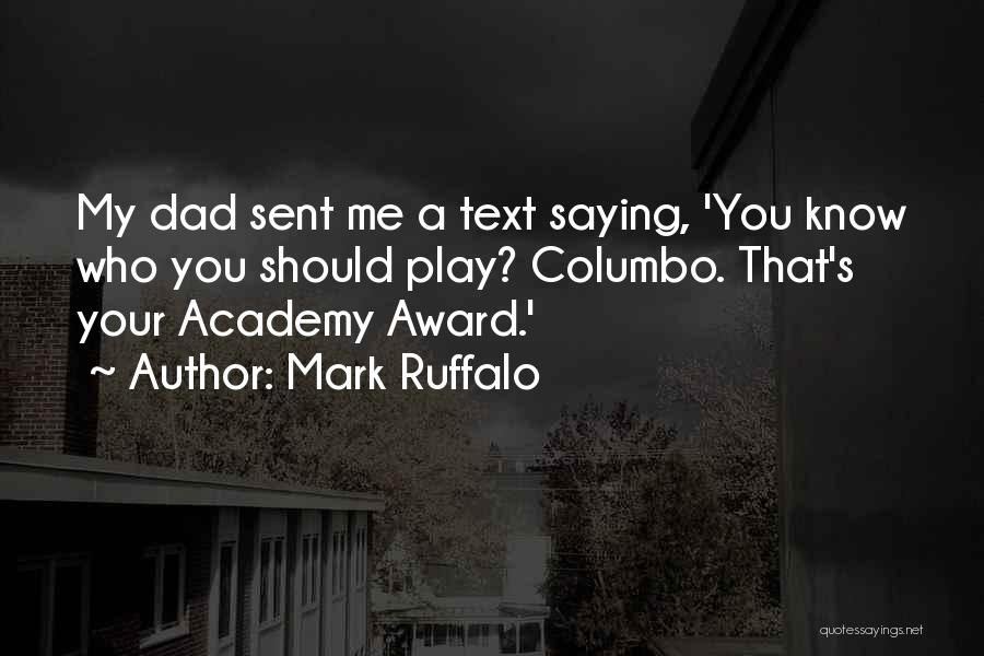 Mark Ruffalo Quotes 904952