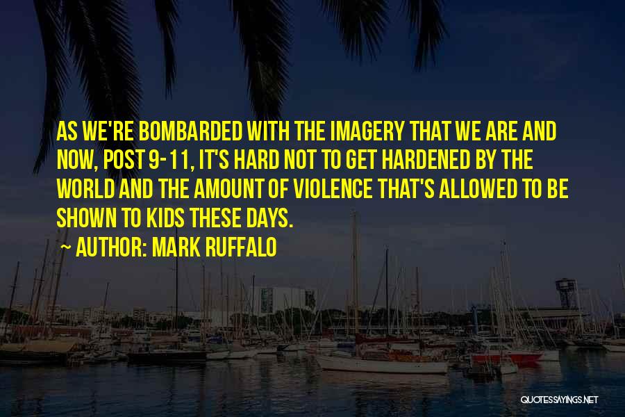 Mark Ruffalo Quotes 914373