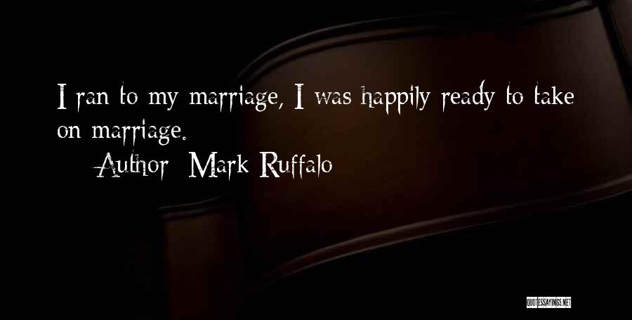 Mark Ruffalo Quotes 920190