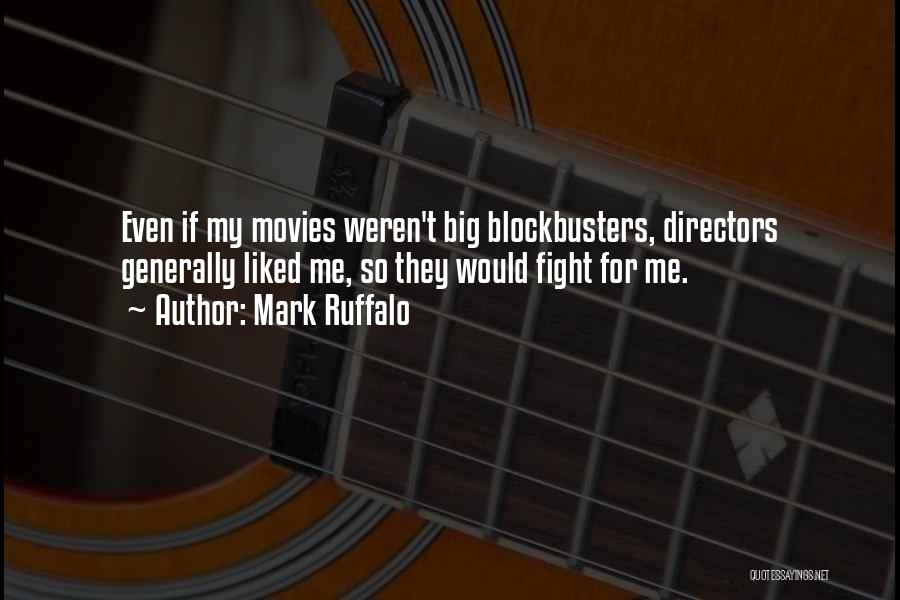 Mark Ruffalo Quotes 988514