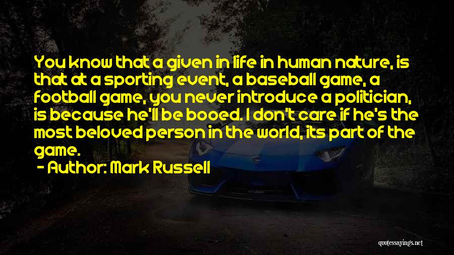 Mark Russell Quotes 1111598