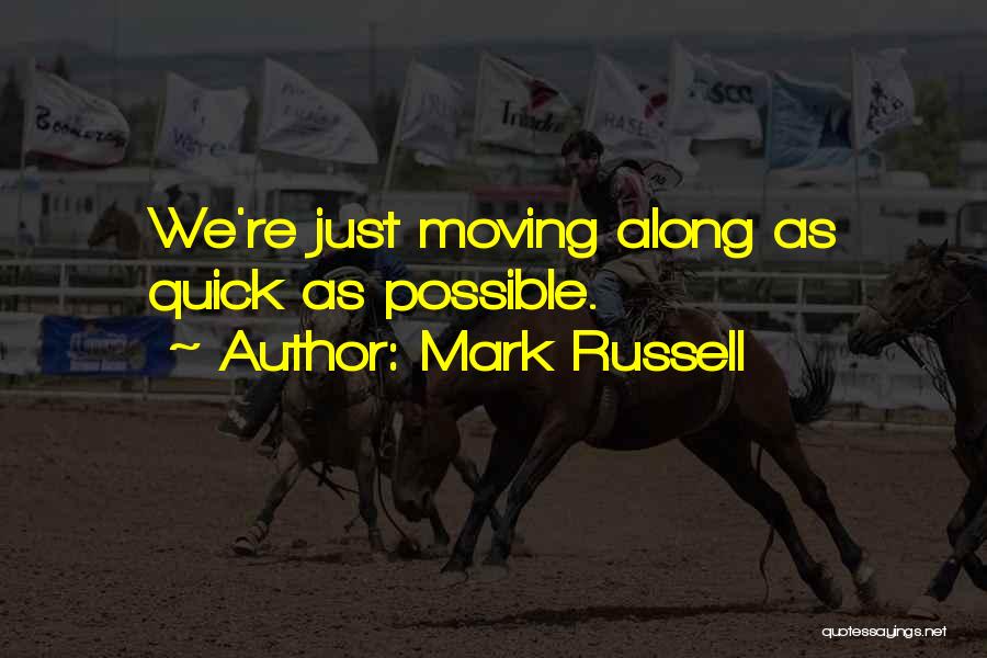 Mark Russell Quotes 1534972