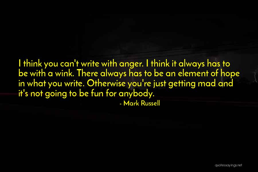 Mark Russell Quotes 294652