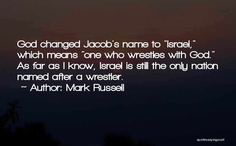 Mark Russell Quotes 651169