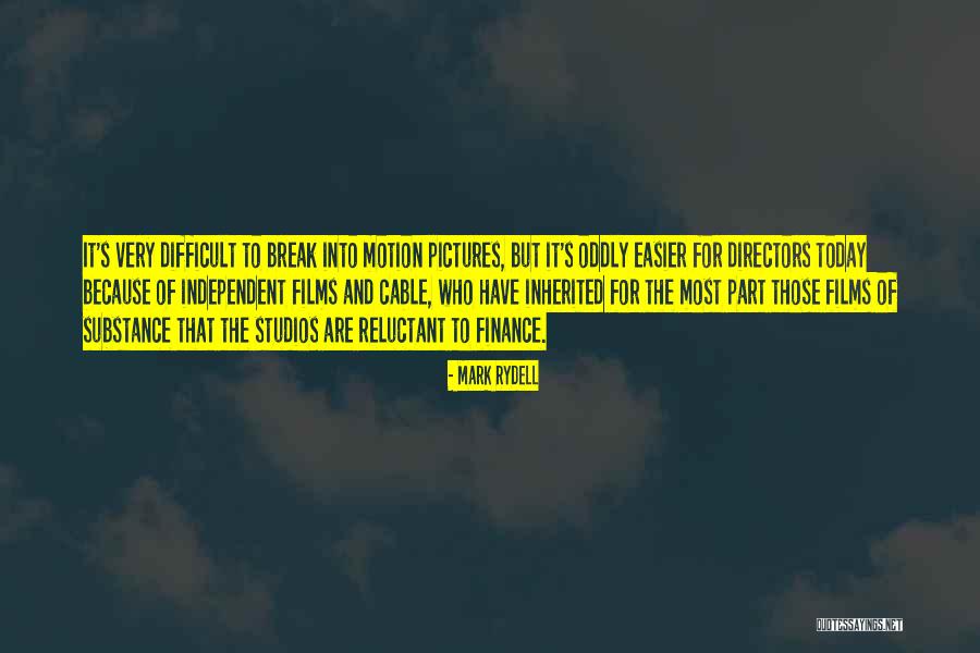 Mark Rydell Quotes 1775023 Mark Rydell Quotes 1775023