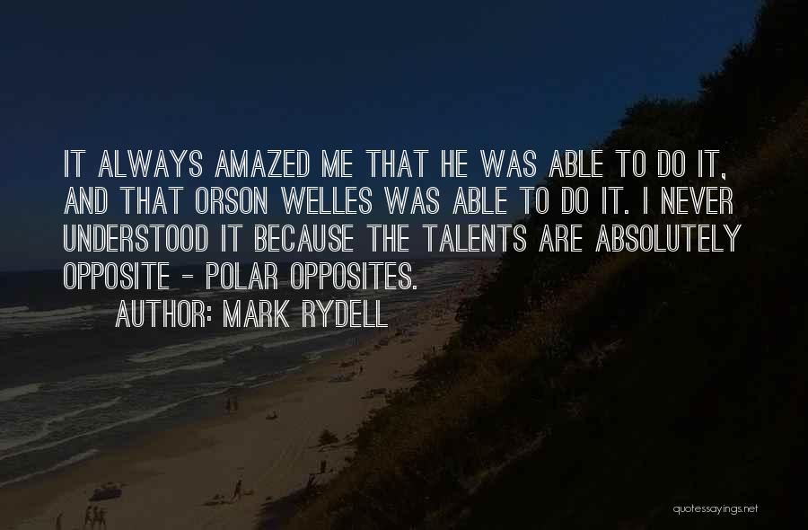 Mark Rydell Quotes 1985338