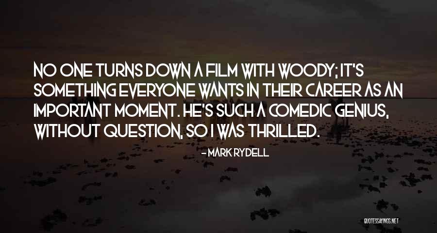 Mark Rydell Quotes 392286