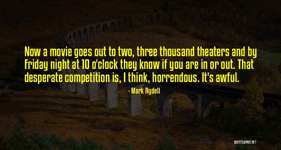 Mark Rydell Quotes 812429 Mark Rydell Quotes 812429