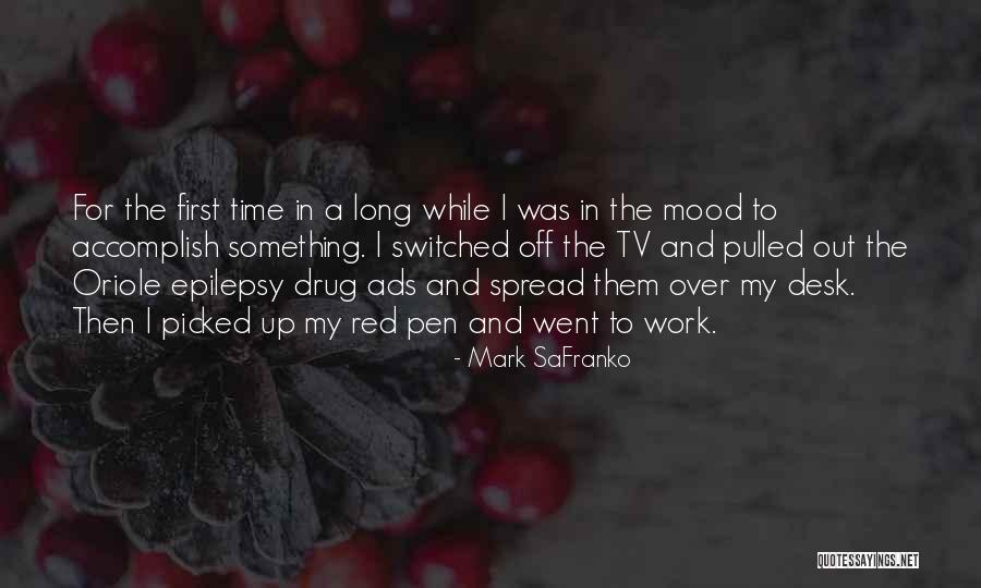 Mark SaFranko Quotes 1103940