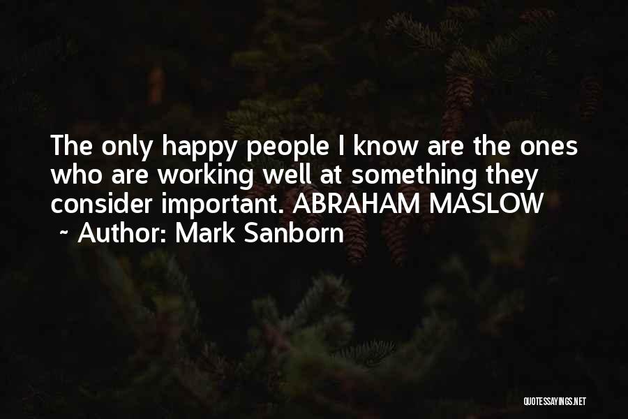 Mark Sanborn Quotes 1414906