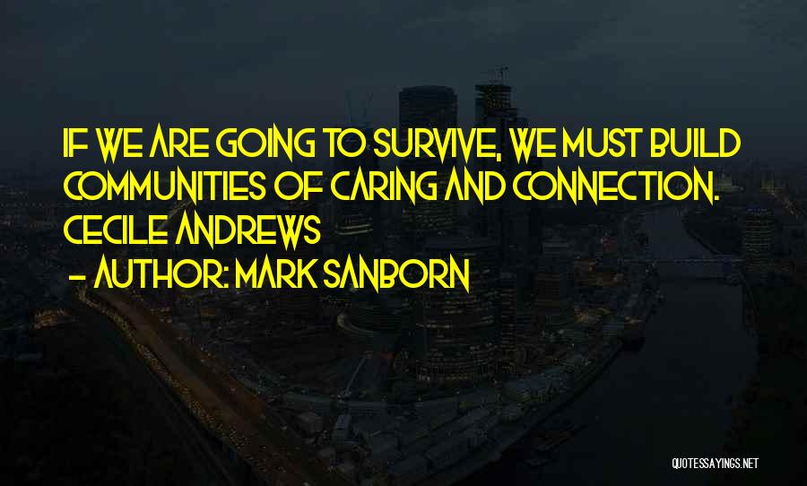 Mark Sanborn Quotes 1435747