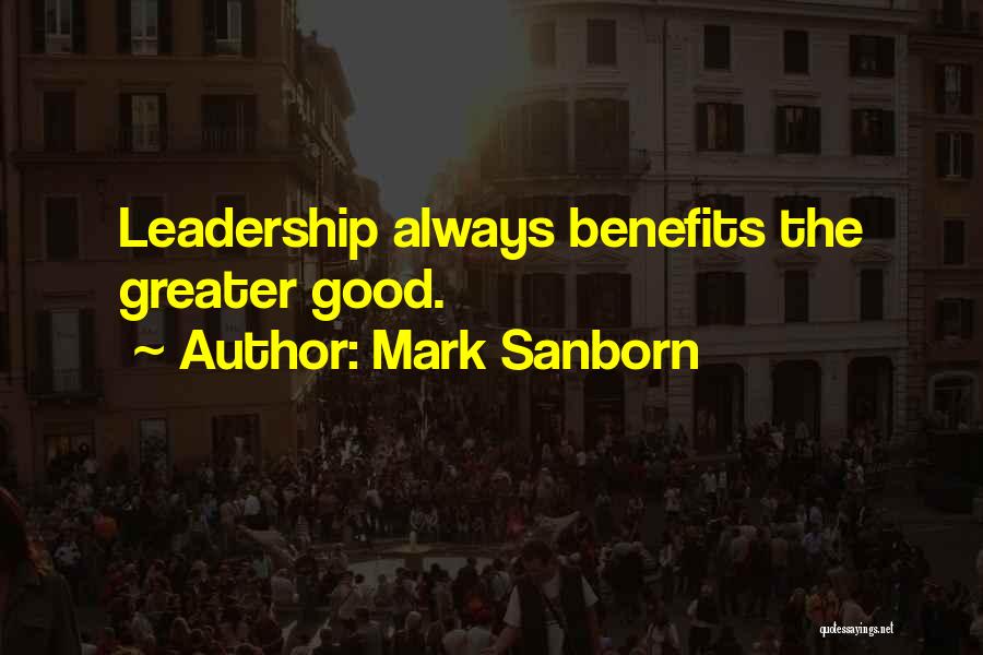 Mark Sanborn Quotes 1844983