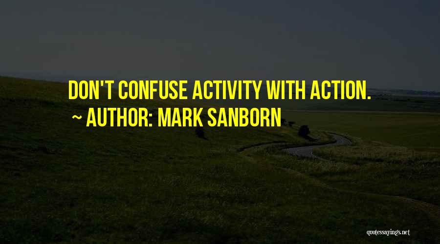 Mark Sanborn Quotes 264617